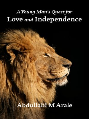 cover image of A Young Man's Quest for Love and Independence